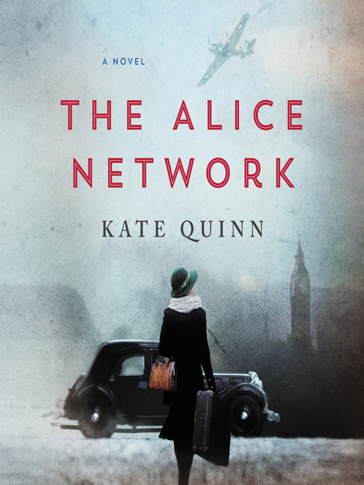 Nimiön The Alice Network lisätiedot, tekijä Kate Quinn - Odotuslista
